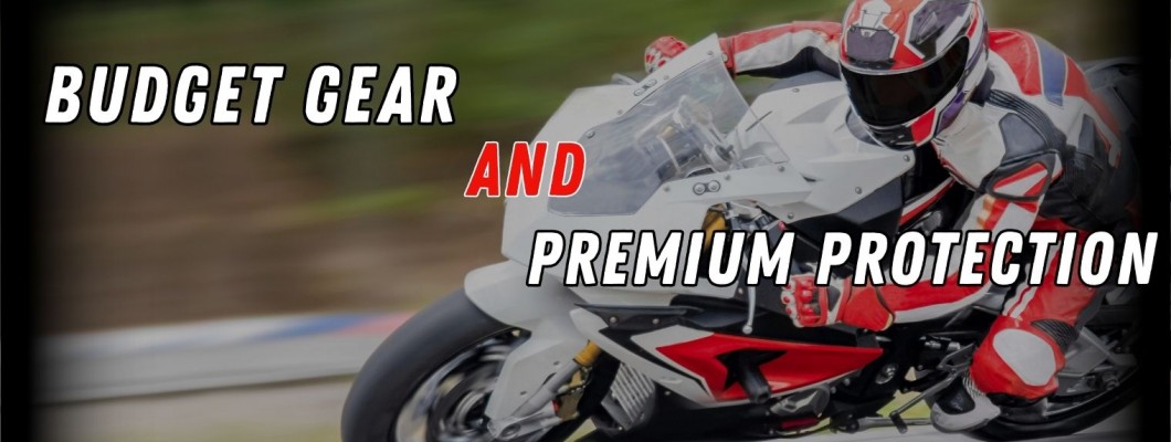 Budget Gear and Premium Protection
